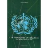 Ces vitamines interdites qui m'ont sauvé la vie – Le livre choc de Laurent Glauzy
